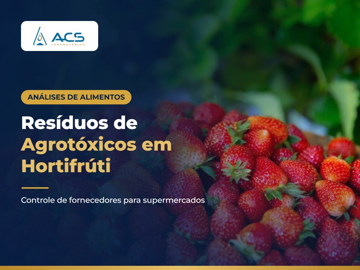 Resíduos de Agrotóxicos em Hortifrúti: Como Supermercados e Distribuidores Podem Controlar Fornecedores